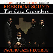 the album cover for Jazz Crusaders - Freedom Sound (Blue Note Tone Poet Series) [180 Gram]