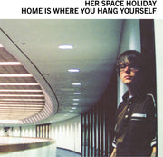 the album cover for Her Space Holiday - Home Is Where You Hang Yourself