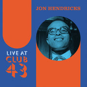 the album cover for Jon Hendricks - Live At Club 43 [Colored Vinyl] [180 Gram]