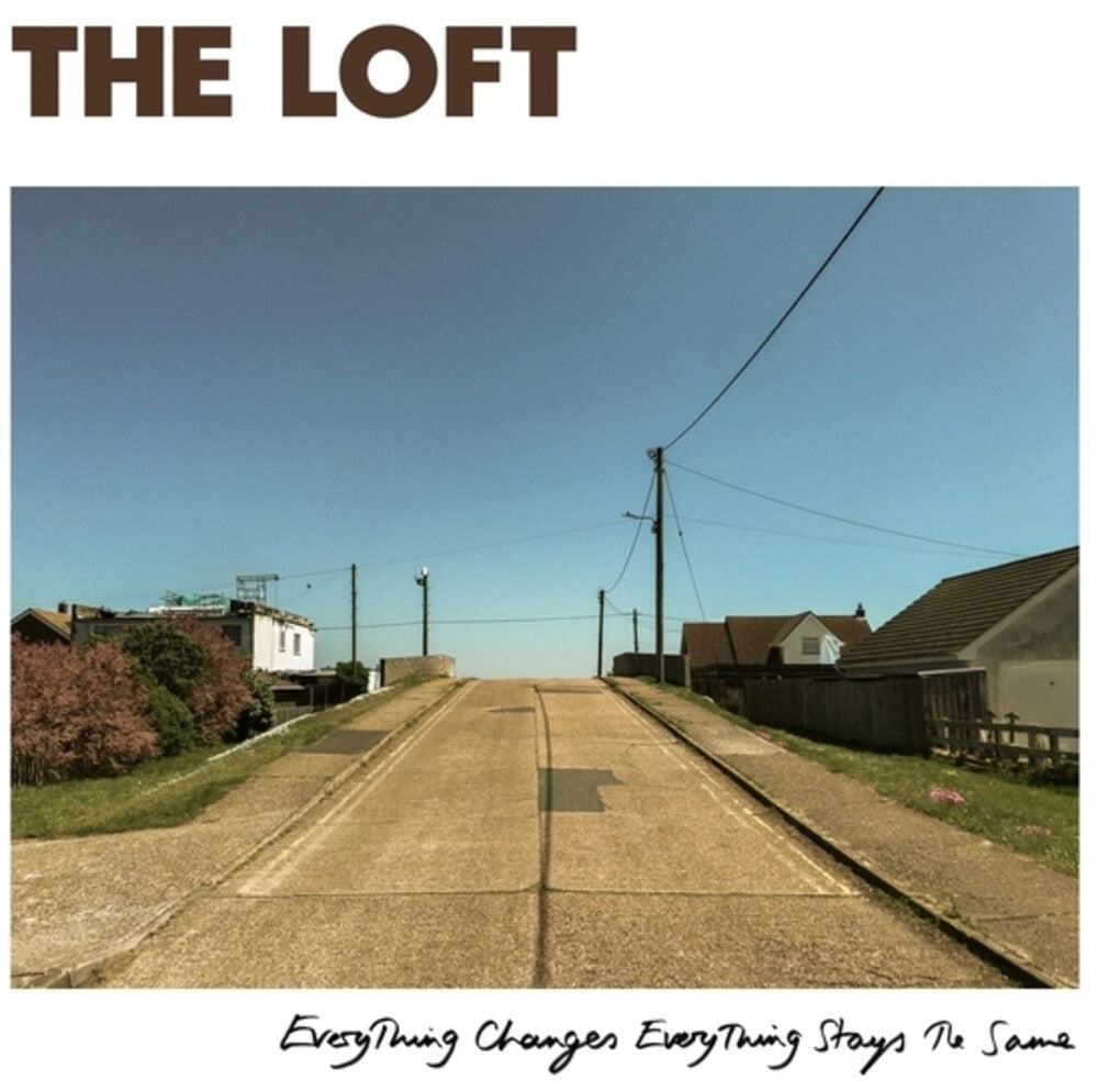 the album cover for Loft - Everything Changes Everything Stays The Same