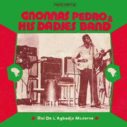 the album cover for Gnonnas Pedro  & His Dadjes Band - Roi De L'agbadja Moderne 1974-1983 (Gate) (Ofgv)