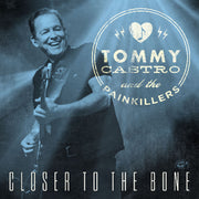 the album cover for Tommy Castro - Closer To The Bone