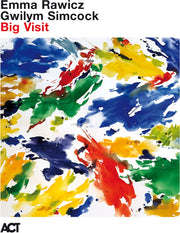 the album cover for Emma Rawicz  / Simcock,Gwilym - Big Visit