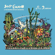 the album cover for Jeff Goldblum  & Mildred Snitzer Orchestra - Still Blooming