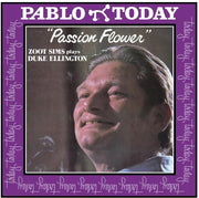 the album cover for Zoot Sims - Passion Flower (Zoot Sims Plays Duke Ellington)