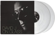 the album cover for David J - On Glass [Limited Edition Clear Vinyl]