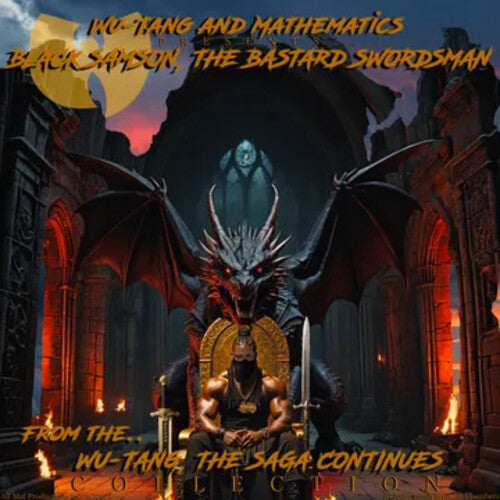 Wu-Tang and Mathematics, Black Samson, The Bastard Swordsman: Wu-Tang, The Saga Continues Collection  (Mint (M)) (LP, Album)