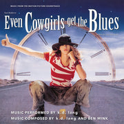 the album cover for K Lang .D. - Even Cowgirls Get The Blues - O.S.T.