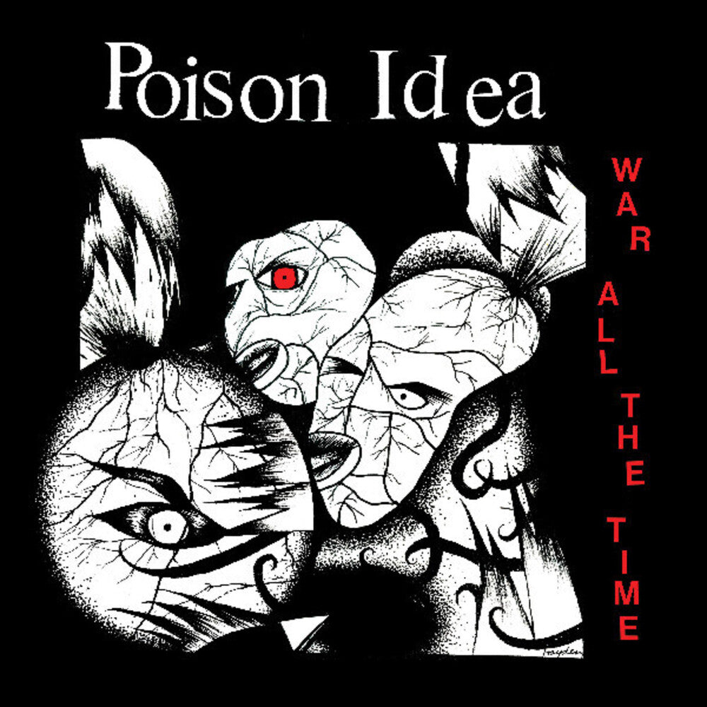 the album cover for Poison Idea - War All The Time