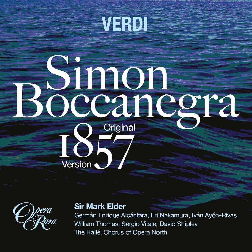 the album cover for Mark Elder - Verdi: Simon Boccanegra (Original 1857 Version)