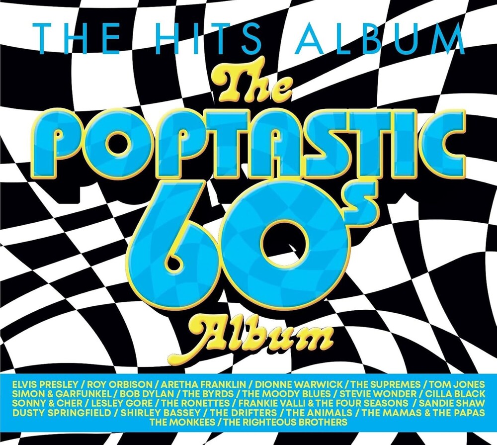 the album cover for Hits Album: The Poptastic 60's Album / Various - Hits Album: The Poptastic 60's Album / Various