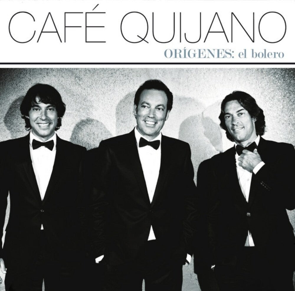 the album cover for Cafe Quijano - Origenes: El Bolero (Spa)