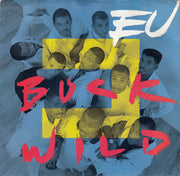 E.U. : Buck Wild (7", SP )