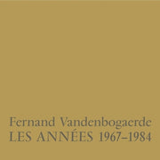 the album cover for Fernand Vandenbogaerde - Les Annees 1967-1984