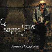 the album cover for Adriano Celentano - C'e' Sempre Un Motivo [180 Gram] [Reissue] (Ita)