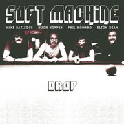 the album cover for Soft Machine - Drop [Reissue]
