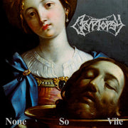 the album cover for Cryptopsy - None So Vile