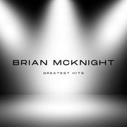 the album cover for McKnight, Brian - Brian McKnight's Greatest Hits