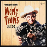 the album cover for Travis, Merle - The Picking Pioneer: 1946-49