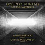the album cover for Susan Narucki - Gyorgy Kurtag: Kafka Fragments