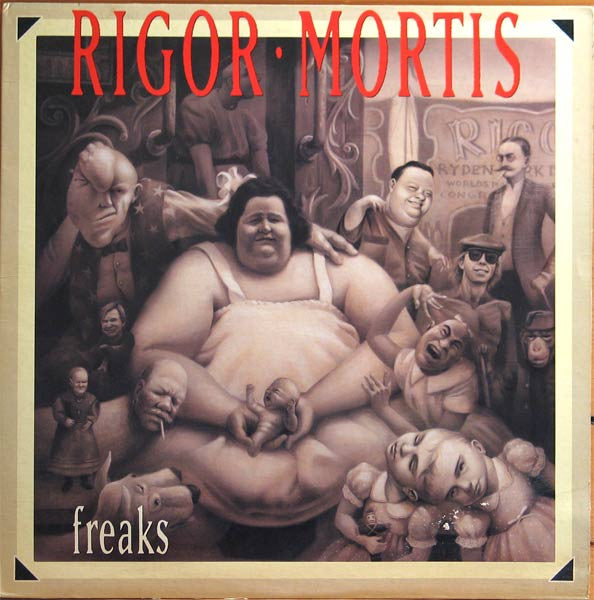 Rigor Mortis (2) : Freaks (12", EP)