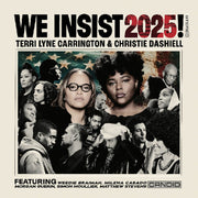 the album cover for Terri Carrington  Lyne / Dashiell,Christie - We Insist 2025