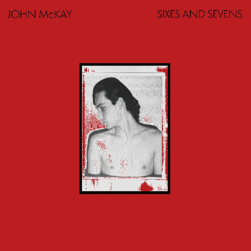 the album cover for John Mckay - Sixes & Sevens (Aus)