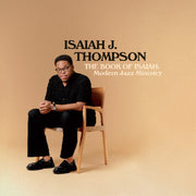 the album cover for Isaiah Thompson  J. - Book Of Isaiah: Modern Jazz Ministry (Ofgv)