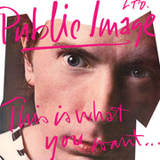 the album cover for Public Image Ltd. - This Is What You Want This Is What You Get [Colored Vinyl]