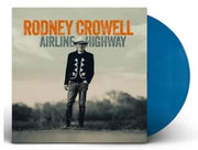 the album cover for Rodney Crowell - Airline Highway [Indie Exclusive Signed Pewter Vinyl]