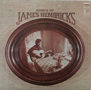 James Hendricks* : Songs Of James Hendricks (LP, Album, Res)