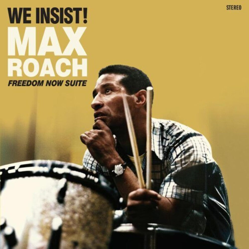 the album cover for Unknown Artist - We Insist / Freedom Now Suite - Limited 180-Gram Colored Vinyl with Bonus Tracks