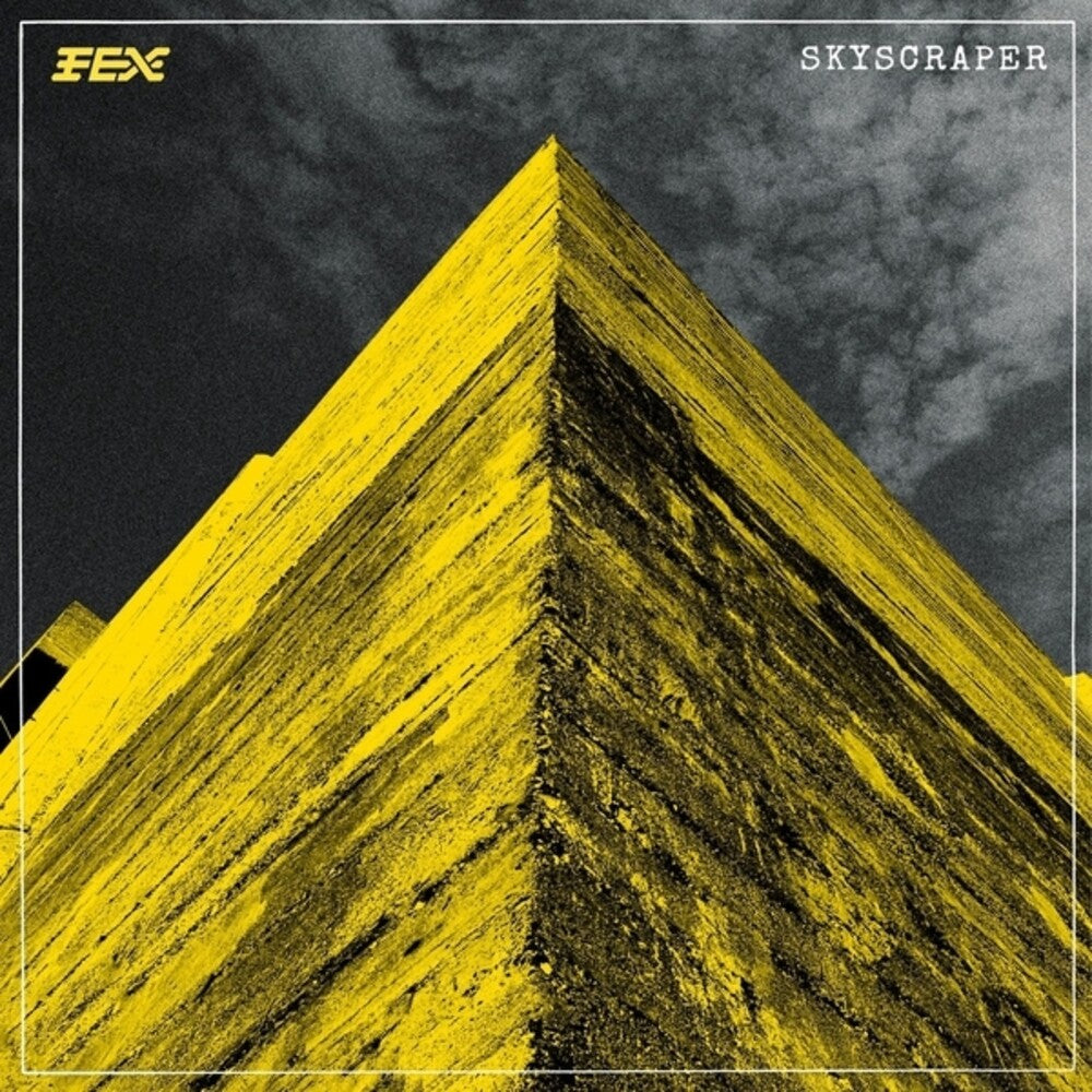 the album cover for Fex - Skyscraper (Aus)
