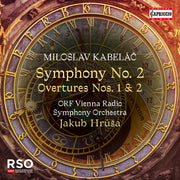 the album cover for ORF Vienna Radio Symphony Orchestra - Miloslav Kabelac: Sym No. 2 Overtures