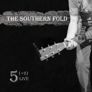 the album cover for Southern Fold - 5 (2) Live From The Southern Fold