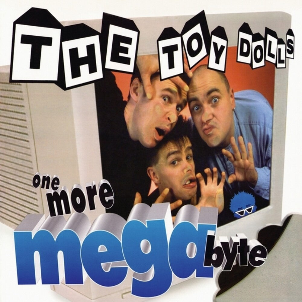 the album cover for Toy Dolls - One More Megabyte