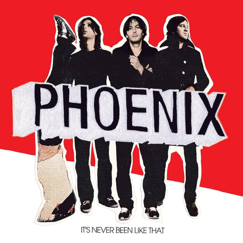 the album cover for Phoenix - It's Never Been Like That