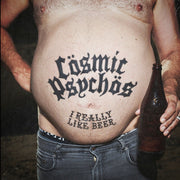 the album cover for Cosmic Psychos - I Really Like Beer [Black Stout]