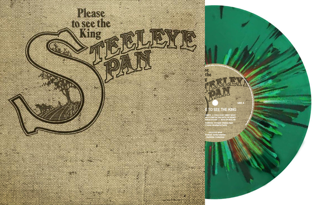 the album cover for Steeleye Span - Please To See The King [Green]