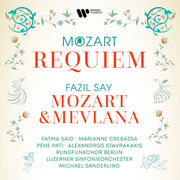 the album cover for Fazil Say  / Crebassa,Pati - Mozart: Requiem - Say: Mozart & Mevlana