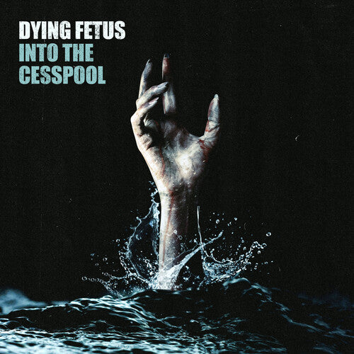 Dying Fetus, Into The Cesspool (Mint (M)) (LP, Album)