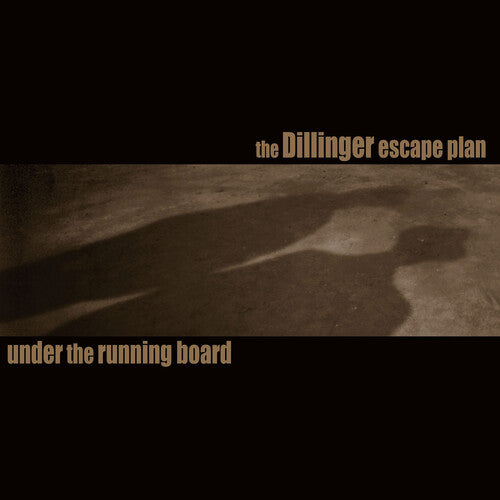 The Dillinger Escape Plan, Under The Running Board (Mint (M)) (7" Single)