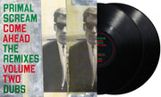 the album cover for Primal Scream - Come Ahead: The Remixes Volume Two (Dubs) (Fra)