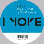 the album cover for Rekab - Last Talk Of The Machines (Ep)