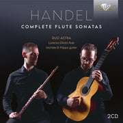 the album cover for Duo Astra - Handel: Complete Flute Sonatas