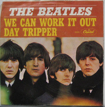 The Beatles : We Can Work It Out / Day Tripper (7", Single, Los)