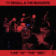 the album cover for Ty Segall  / Muggers - "Live" "At" "The" "Bbc" (Ep) (Etch)