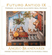 the album cover for Branduardi, Angelo - Futuro Antico IX: Ferrara