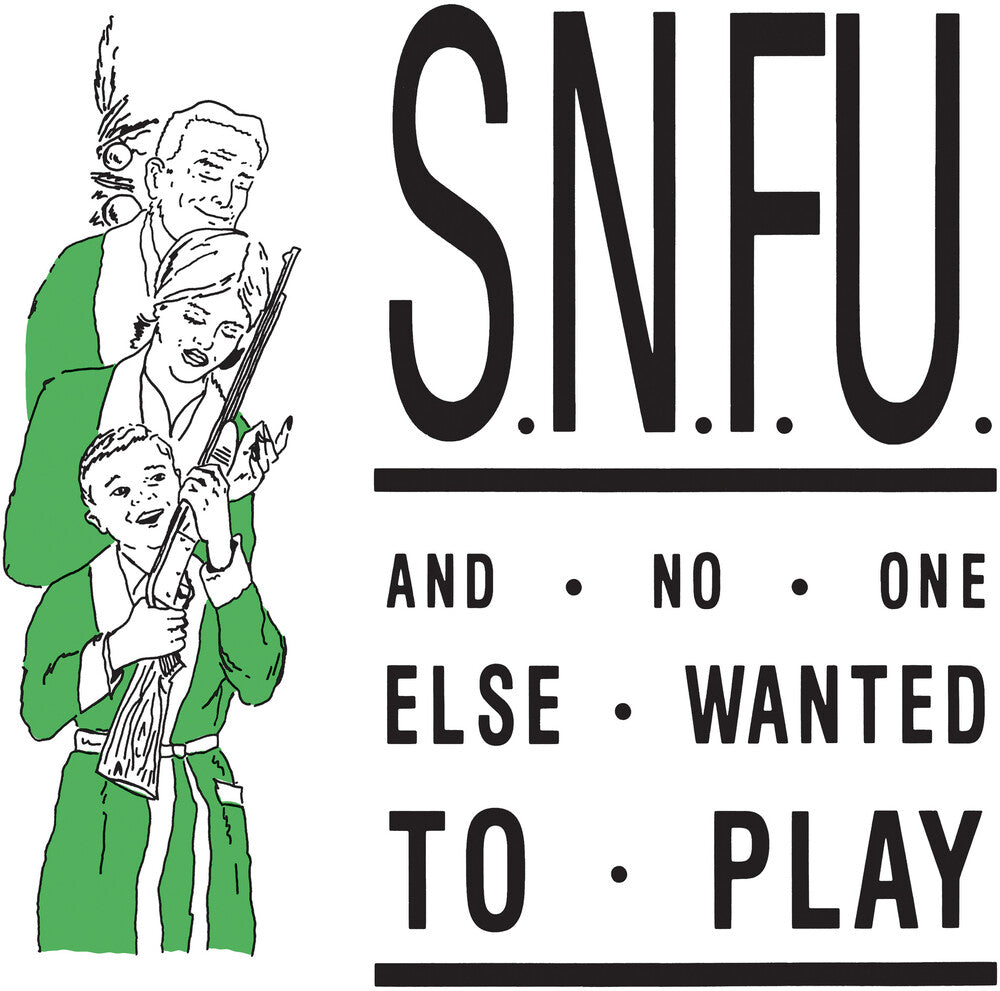the album cover for SNFU - ...And No One Else Wanted To Play
