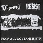Resist (2) / Deprived : Fuck All Governments (7", Pur)
